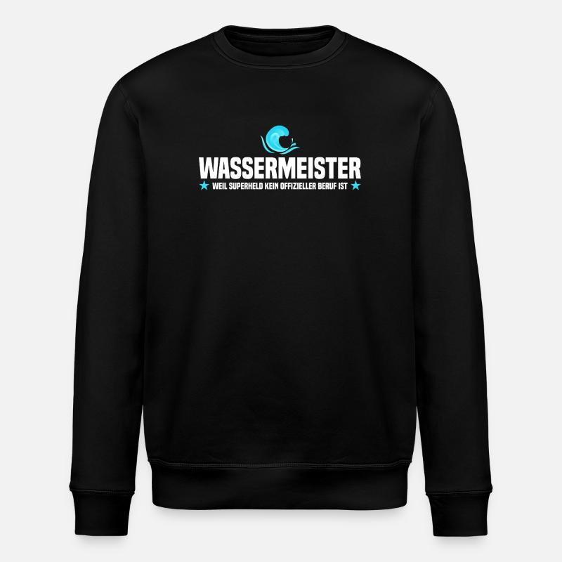 Water master saying - Stanley/Stella ROLLER Unisex Organic Sweatshirt - black