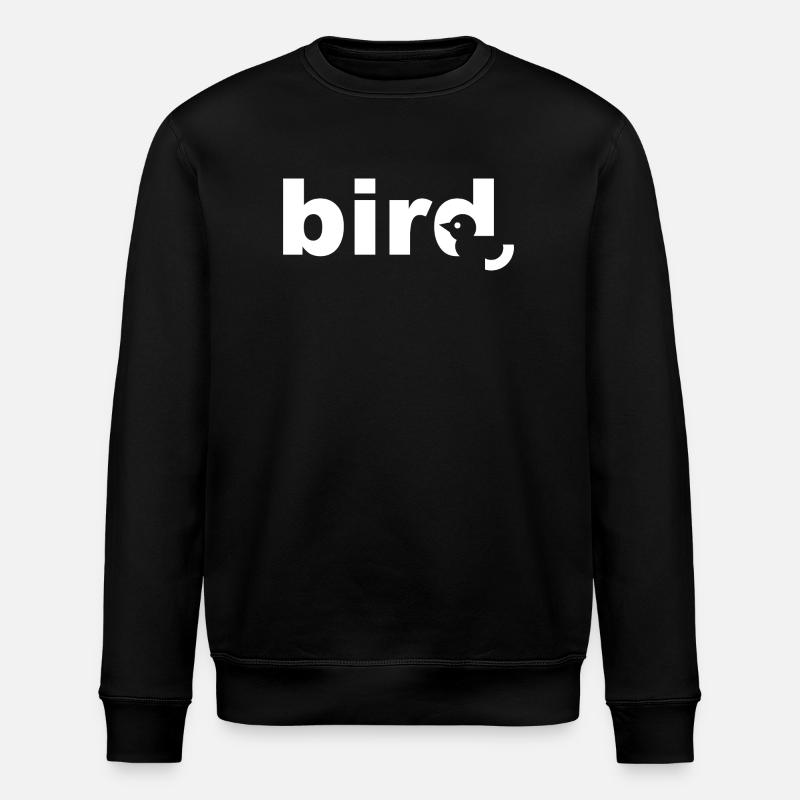 Bird Texte Blanc - Sweat bio ROLLER Stanley/Stella Unisexe - noir