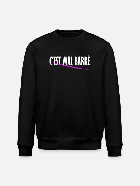 C'est mal barré - Sweat bio ROLLER Stanley/Stella Unisexe - noir