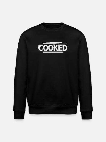 Cooked - Self-Ironic Font - Stanley/Stella ROLLER Unisex Organic Sweatshirt - black