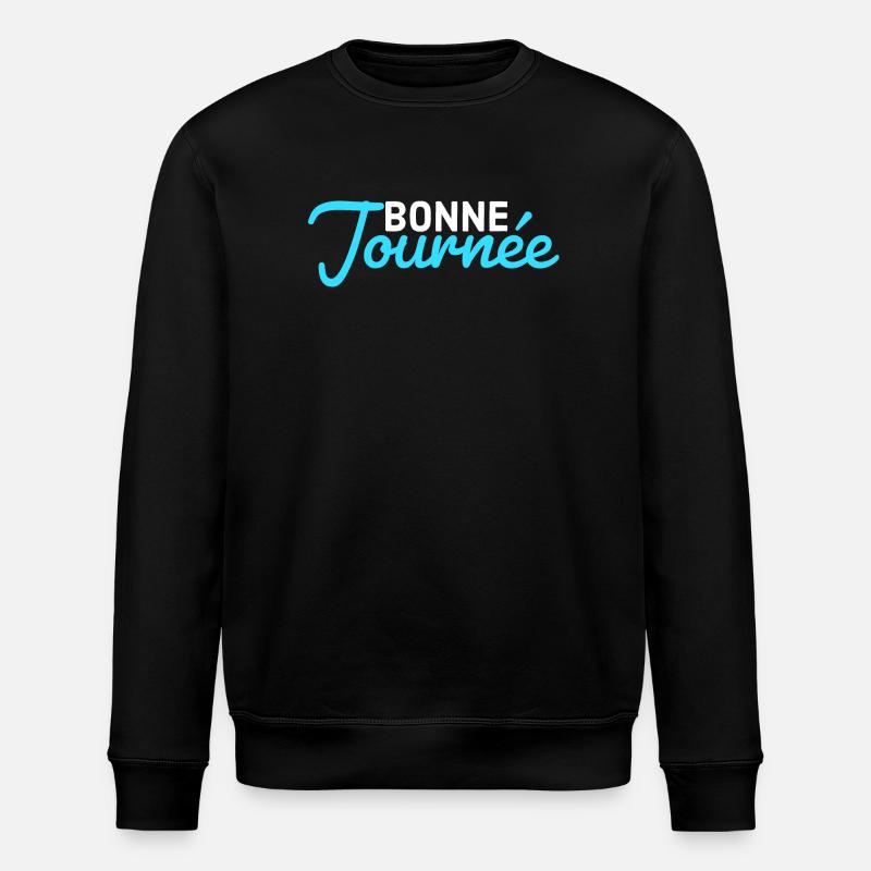 bonne journée - Sweat bio ROLLER Stanley/Stella Unisexe - noir