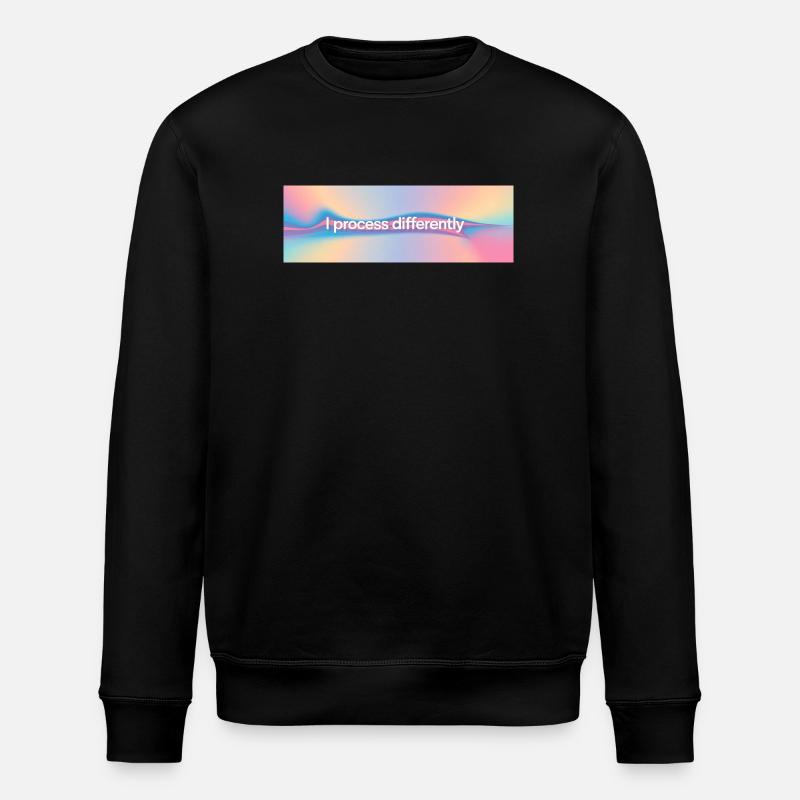 I process differently - Stanley/Stella ROLLER Unisex Organic Sweatshirt - black