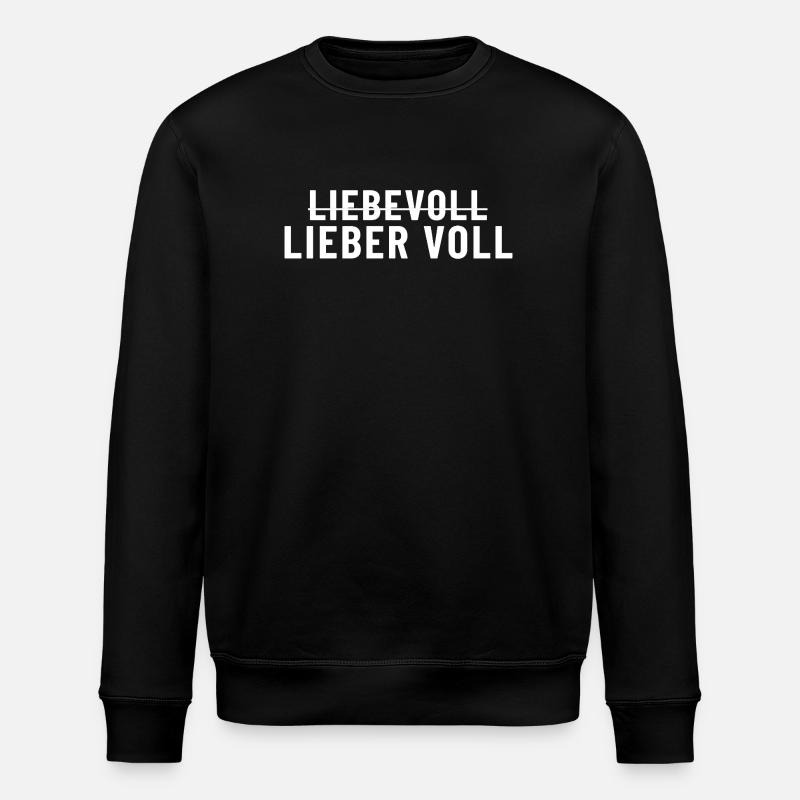 Liebevoll Lieber voll - Stanley/Stella Unisex Bio-Sweatshirt ROLLER - Schwarz