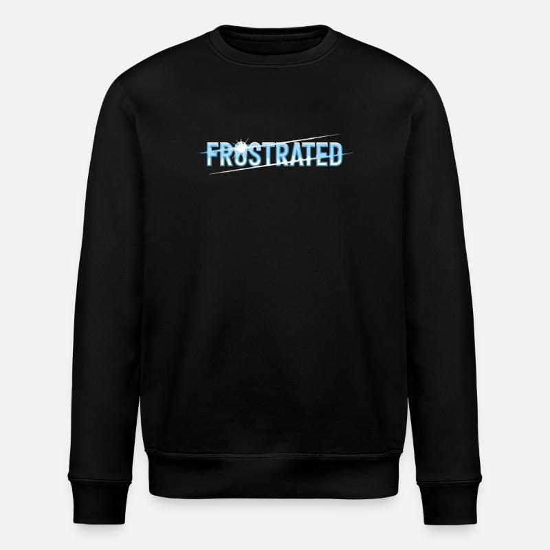 Frustrated Statement Für Gestresste - Stanley/Stella Unisex Bio-Sweatshirt ROLLER - Schwarz