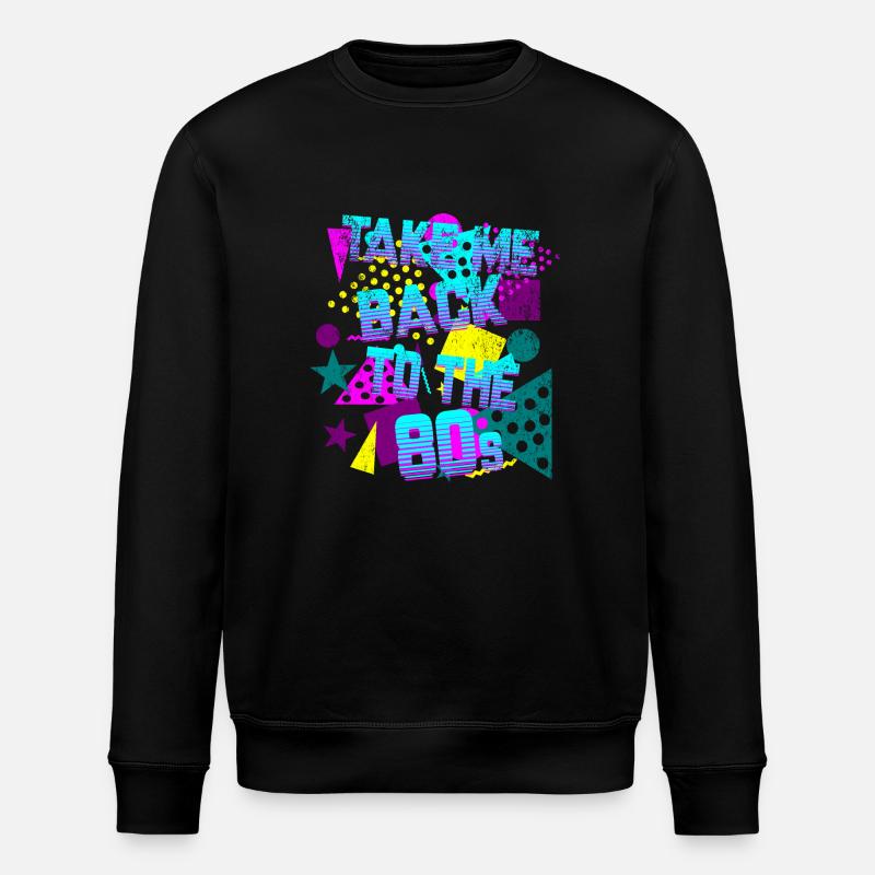 Take Me Back to 80's - Stanley/Stella ROLLER Unisex Organic Sweatshirt - black