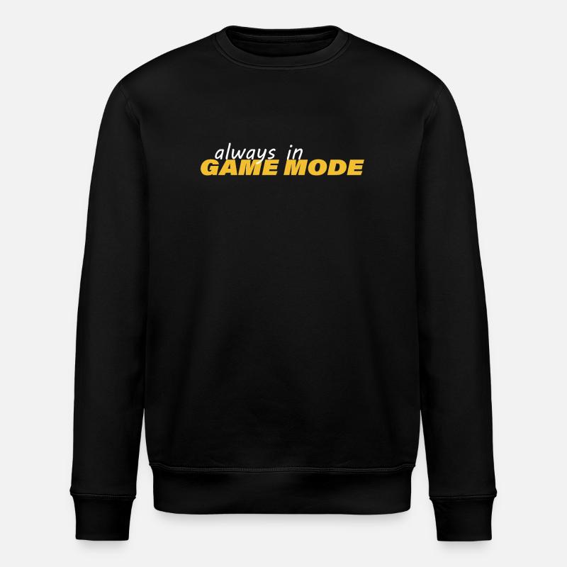 ALWAYS IN GAME MODE - Stanley/Stella Unisex Bio-Sweatshirt ROLLER - Schwarz