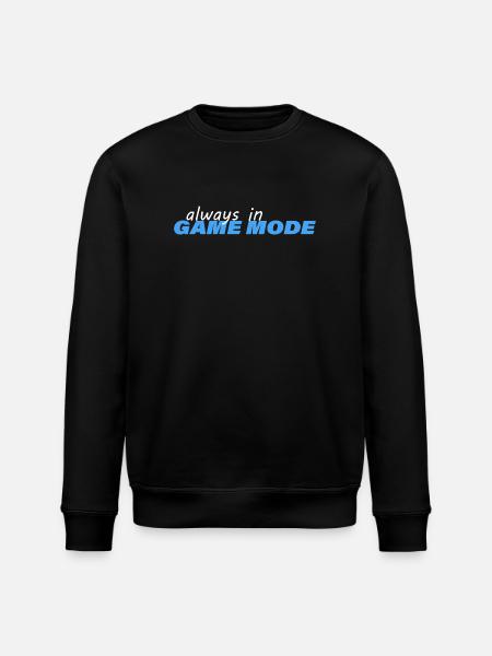 ALWAYS IN GAME MODE - Stanley/Stella Unisex Bio-Sweatshirt ROLLER - Schwarz