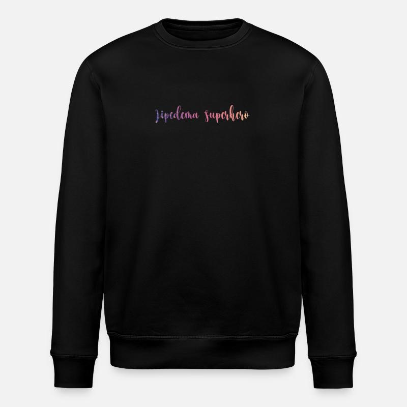 Lipedema Superhero Slogan - Stanley/Stella Unisex Bio-Sweatshirt ROLLER - Schwarz