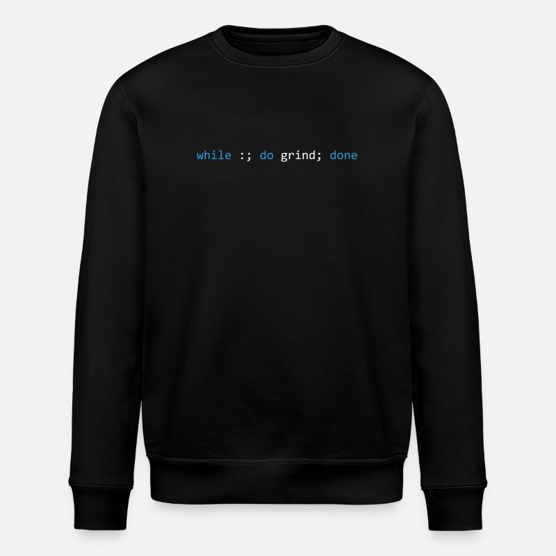 The grind never stops, dark - Stanley/Stella ROLLER Unisex Organic Sweatshirt - black