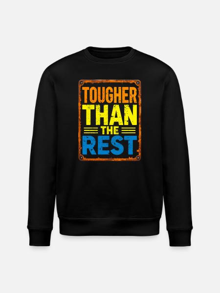 Tougher Than the Rest - Stanley/Stella ROLLER Unisex Organic Sweatshirt - black
