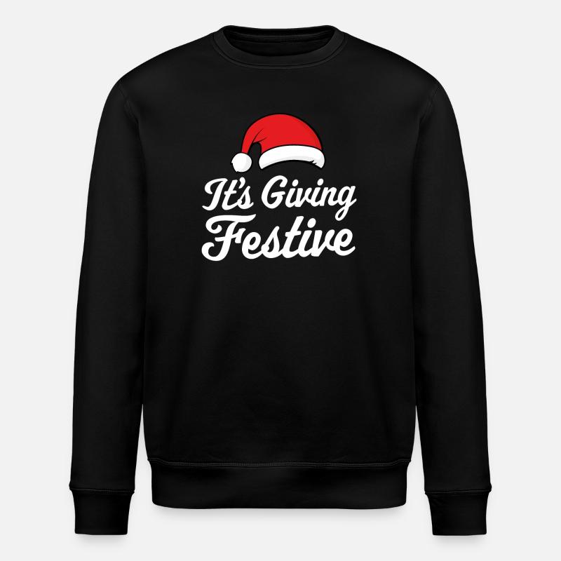 It's Giving Festive - Stanley/Stella ROLLER Unisex Organic Sweatshirt - black
