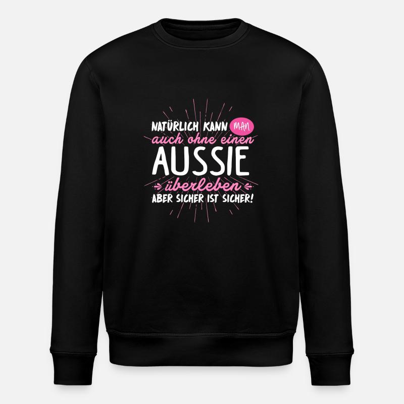 Niemals ohne AUSSIE - Stanley/Stella Unisex Bio-Sweatshirt ROLLER - Schwarz