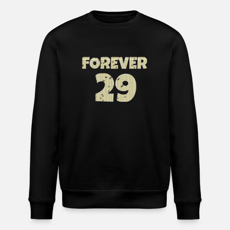 forever 29 - Stanley/Stella ROLLER Unisex Organic Sweatshirt - black