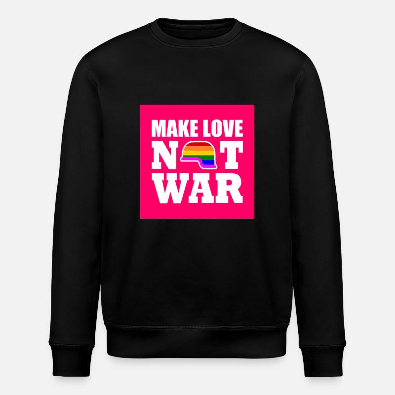 Make love not war - Stanley/Stella ROLLER Unisex Organic Sweatshirt - black