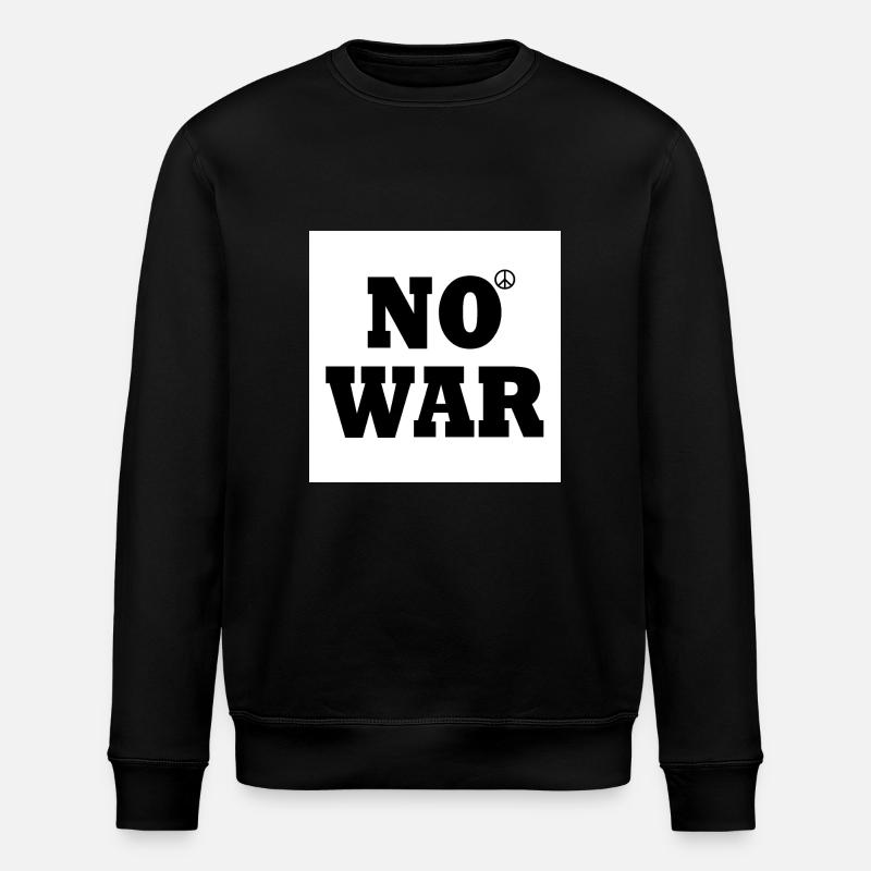 No war - Stanley/Stella ROLLER Unisex Organic Sweatshirt - black