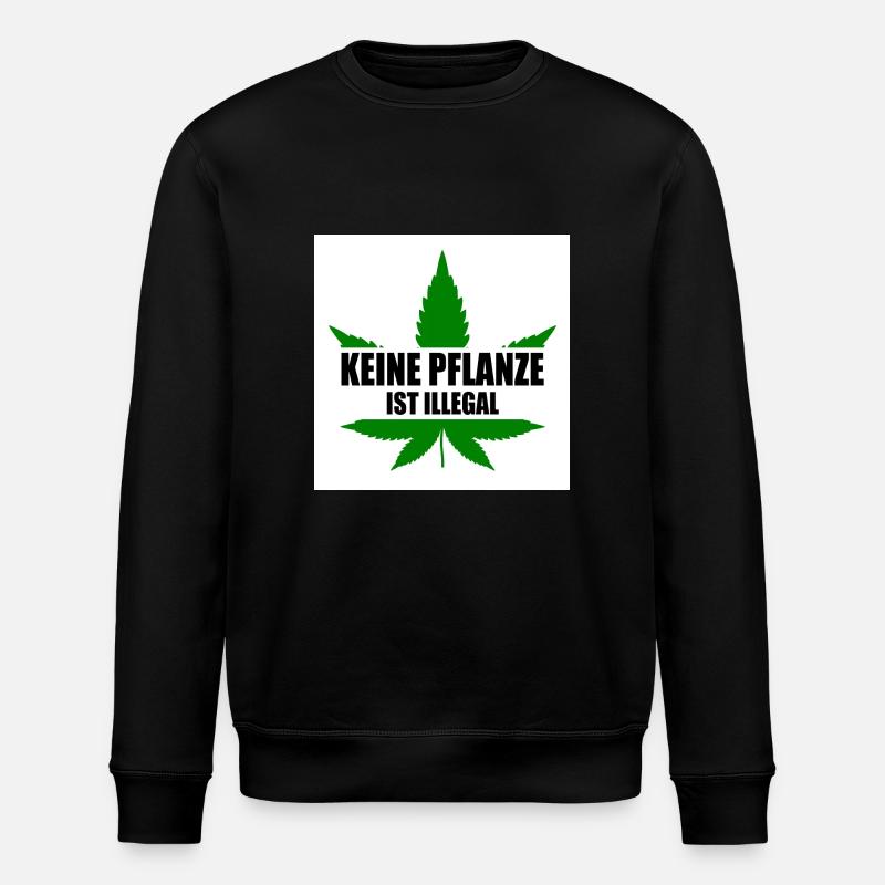 keine pflanze ist illegal - Stanley/Stella Unisex Bio-Sweatshirt ROLLER - Schwarz