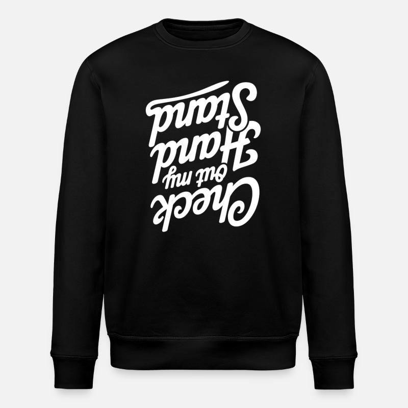 Inspirierendes Zitat-Typografie-Design - Stanley/Stella Unisex Bio-Sweatshirt ROLLER - Schwarz