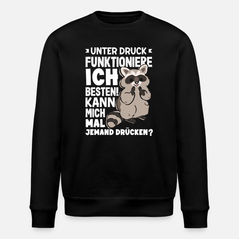 Je fonctionne mieux sous pression - Sweat bio ROLLER Stanley/Stella Unisexe - noir