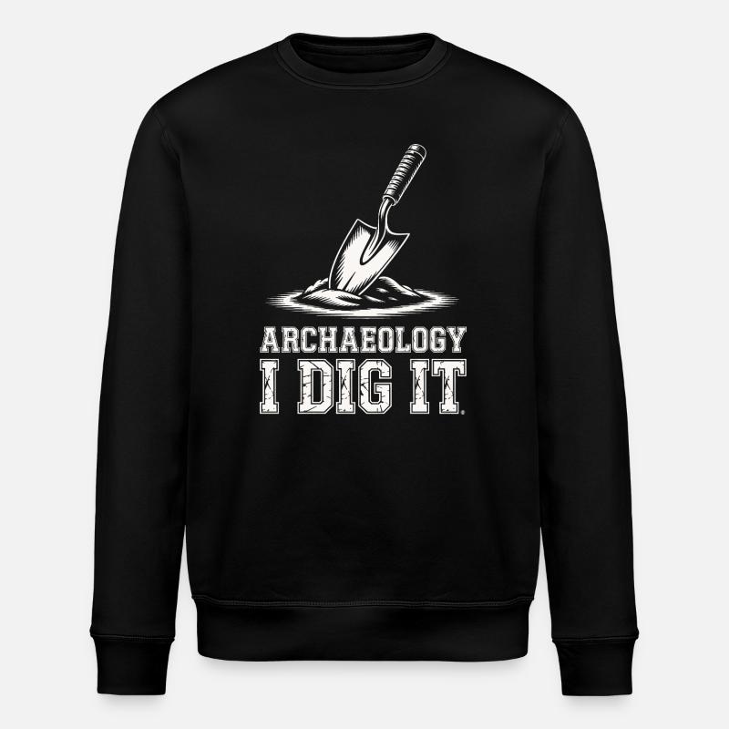 Archaeology Dig It Graphic - Stanley/Stella ROLLER Unisex Organic Sweatshirt - black