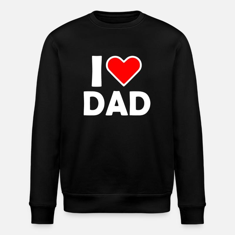 I love dad - Stanley/Stella Unisex Bio-Sweatshirt ROLLER - Schwarz
