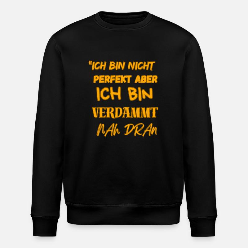 « JE SUIS SACRÉMENT PROCHE » - Sweat bio ROLLER Stanley/Stella Unisexe - noir