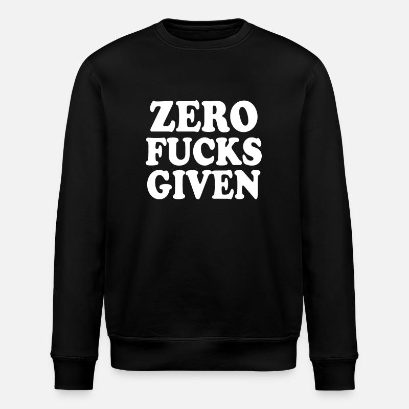 Zero fucks given - Stanley/Stella Unisex Bio-Sweatshirt ROLLER - Schwarz