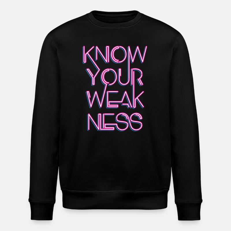Know your weakness - Stanley/Stella ROLLER Unisex Organic Sweatshirt - black
