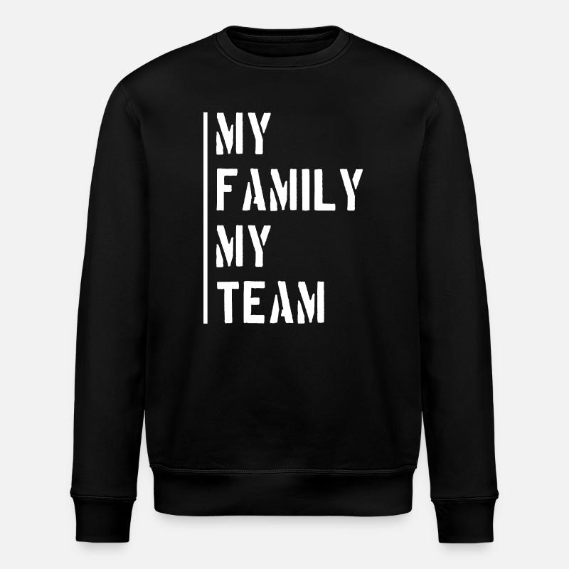 Dicton de l’équipe familiale - Sweat bio ROLLER Stanley/Stella Unisexe - noir