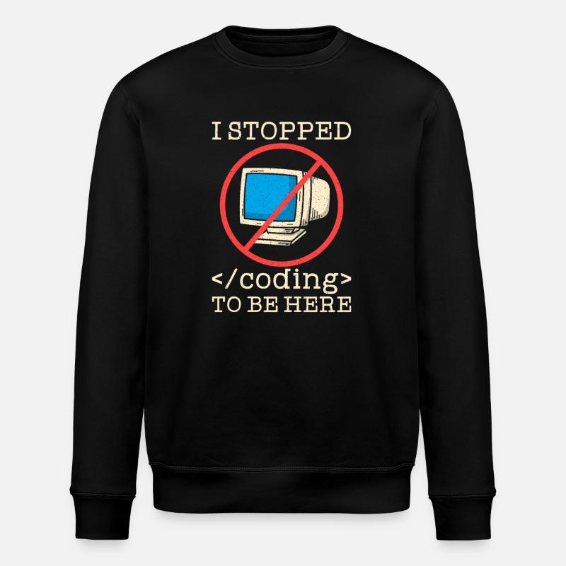 Coding funny saying programmer - Stanley/Stella ROLLER Unisex Organic Sweatshirt - black