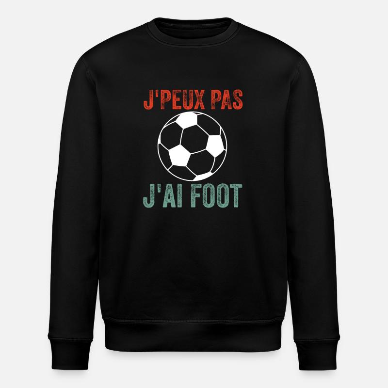 Je Peux Pas J'a foot - Sweat bio ROLLER Stanley/Stella Unisexe - noir