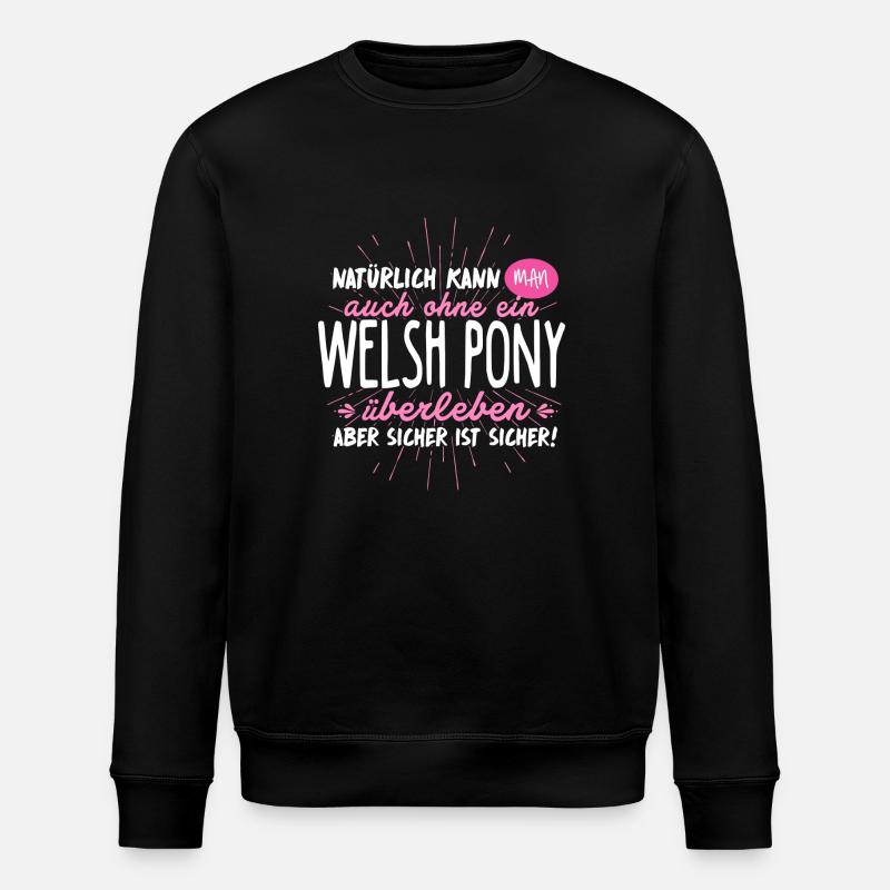 Niemals ohne WELSH PONY - Stanley/Stella Unisex Bio-Sweatshirt ROLLER - Schwarz