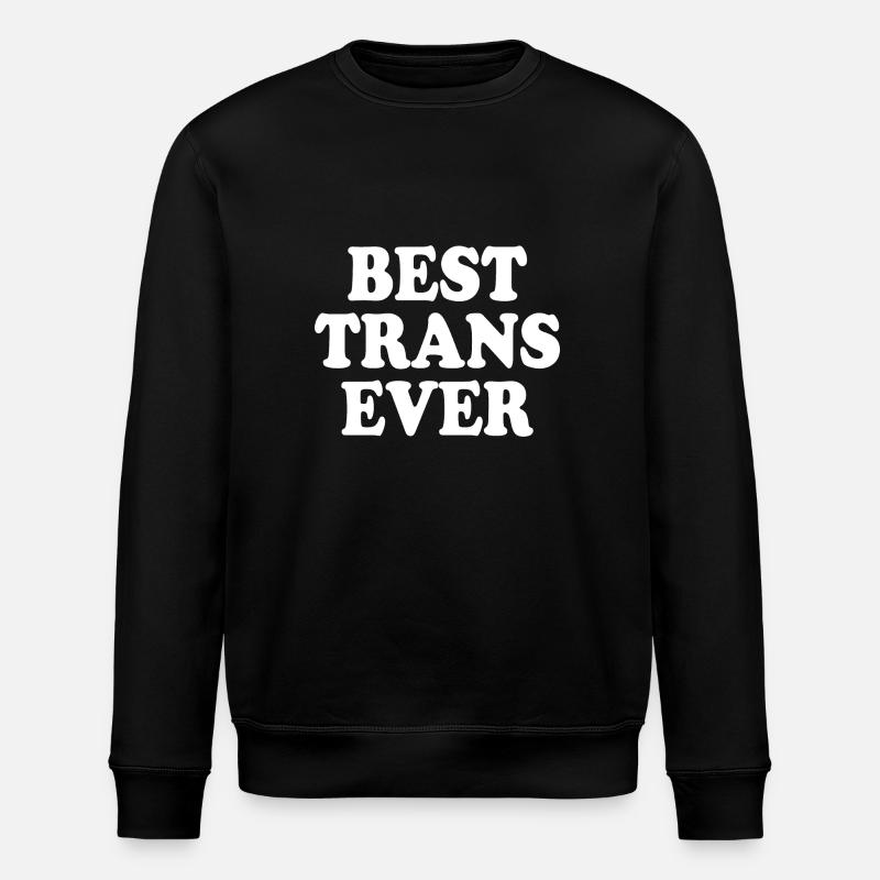 Best trans ever - Sweat bio ROLLER Stanley/Stella Unisexe - noir