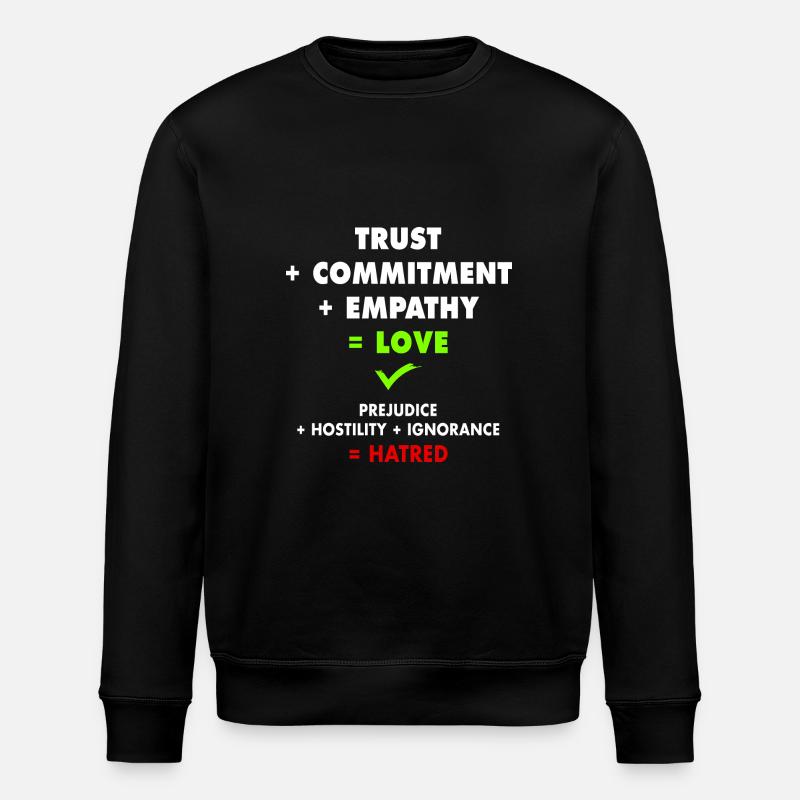 Diffusez l'amour, combattez la haine ! - Sweat bio ROLLER Stanley/Stella Unisexe - noir