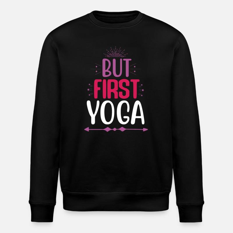Aber zuerst Yoga - Stanley/Stella Unisex Bio-Sweatshirt ROLLER - Schwarz