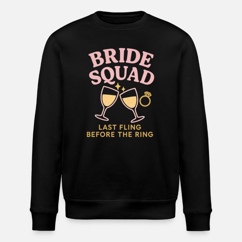 bride squad - Stanley/Stella Unisex Bio-Sweatshirt ROLLER - Schwarz