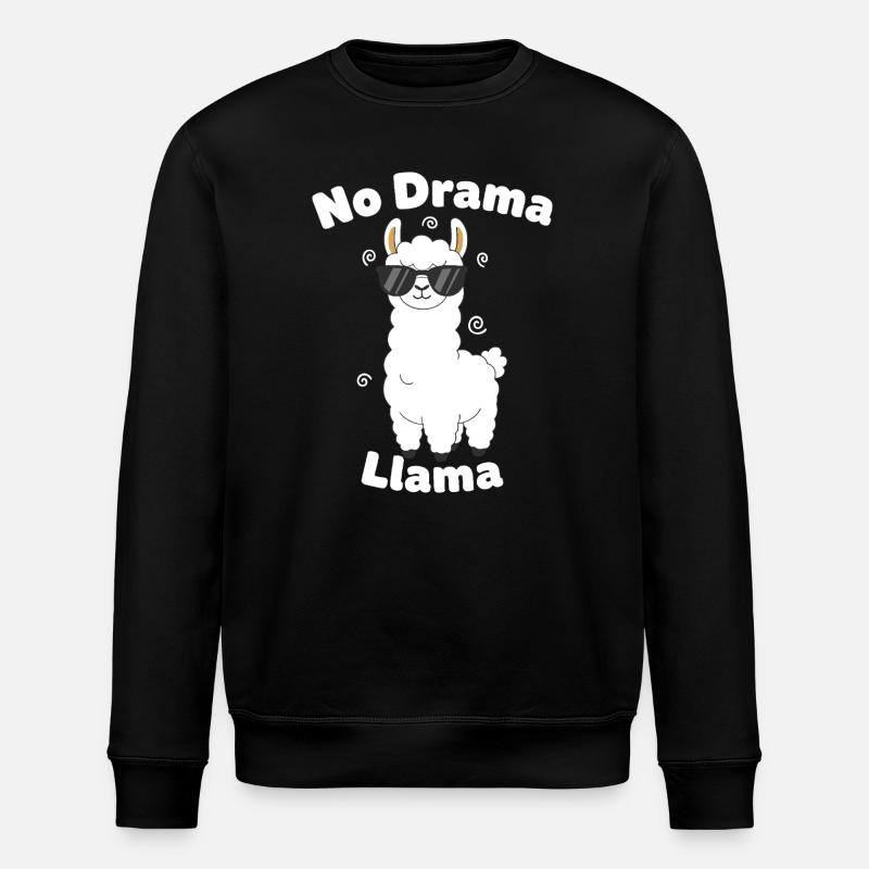 no drama llama - Stanley/Stella ROLLER Unisex Organic Sweatshirt - black