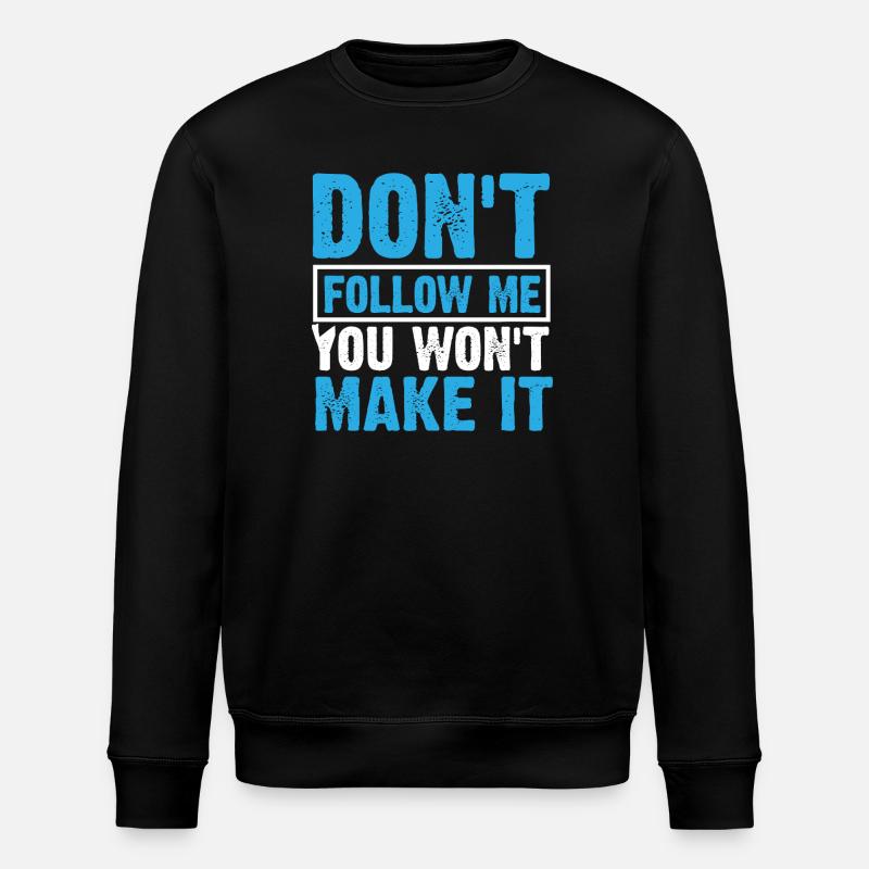 Don´t follow me - Stanley/Stella Unisex Bio-Sweatshirt ROLLER - Schwarz
