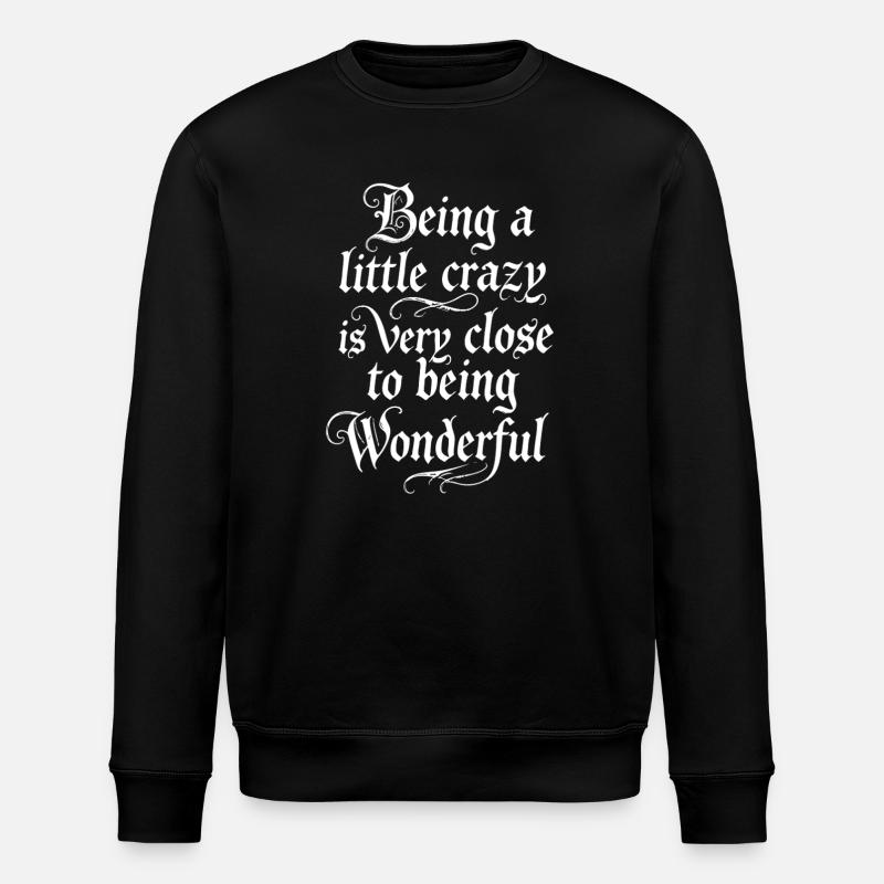 Small madness, big miracle - Stanley/Stella ROLLER Unisex Organic Sweatshirt - black