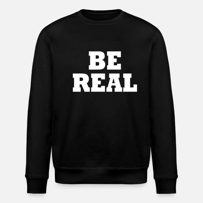 Be real - Stanley/Stella Unisex Bio-Sweatshirt ROLLER - Schwarz