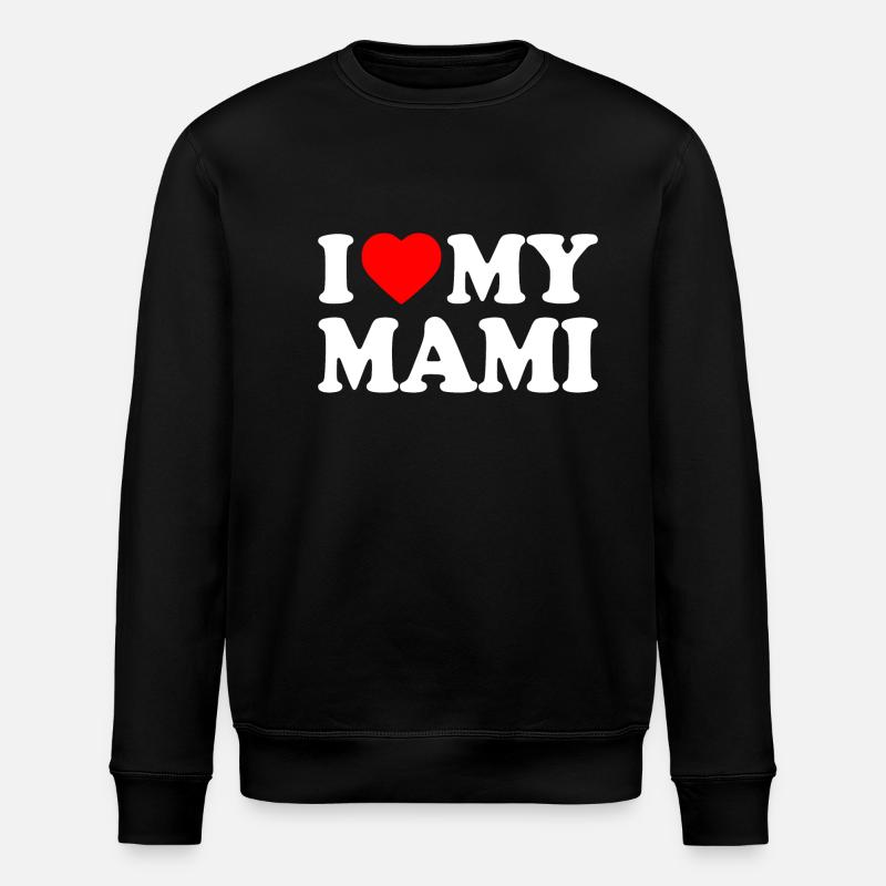 I love my mami - Sweat bio ROLLER Stanley/Stella Unisexe - noir