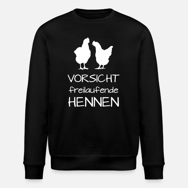 Vorsicht Freilaufende Hennen - Stanley/Stella Unisex Bio-Sweatshirt ROLLER - Schwarz