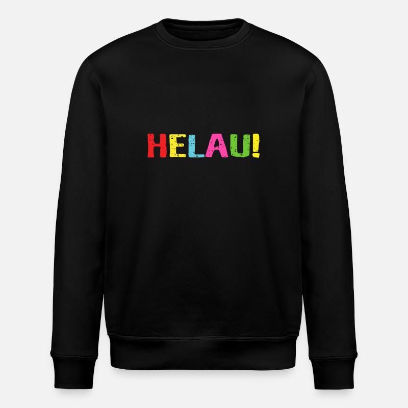 Helau Schrift Aufschrift - Stanley/Stella Unisex Bio-Sweatshirt ROLLER - Schwarz
