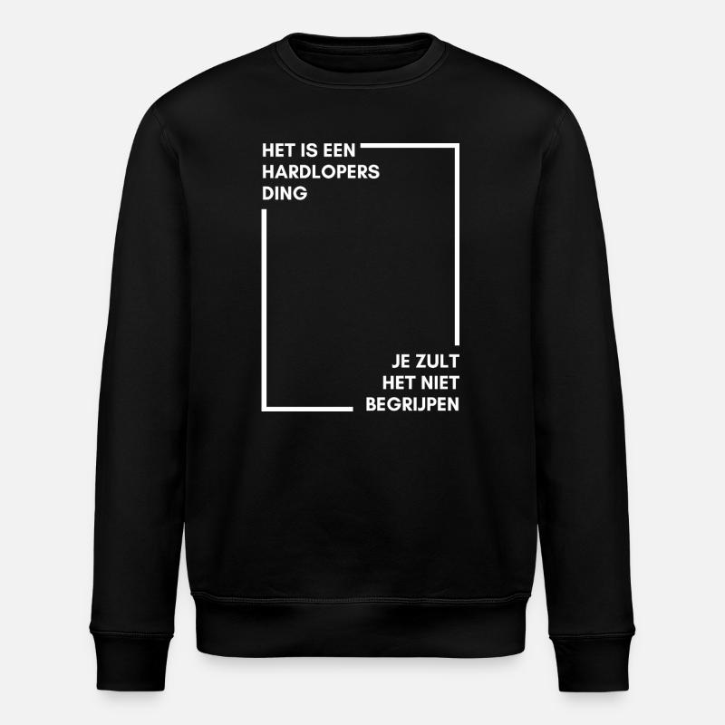 Running: you won't understand - Stanley/Stella ROLLER Unisex Organic Sweatshirt - black