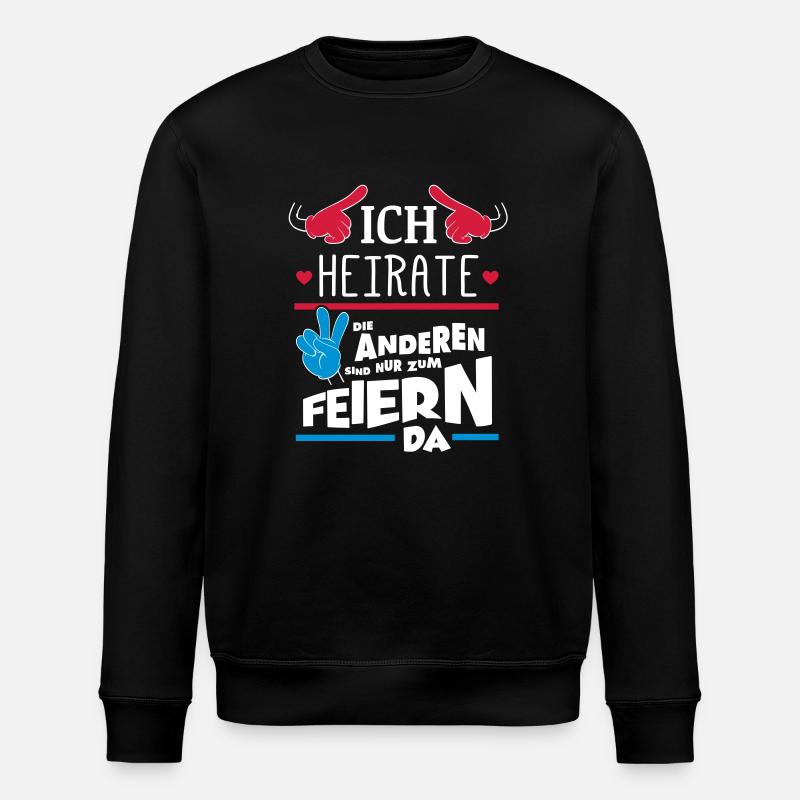 ICH HEIRATE JGA - Stanley/Stella Unisex Bio-Sweatshirt ROLLER - Schwarz
