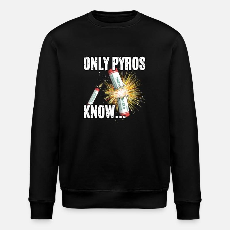 only pyros know - Stanley/Stella ROLLER Unisex Organic Sweatshirt - black