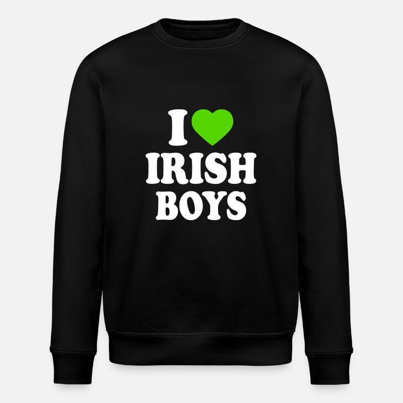 I love irish boys - Stanley/Stella ROLLER Unisex Organic Sweatshirt - black