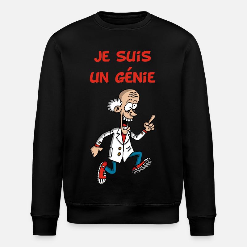 Je suis un génie - Sweat bio ROLLER Stanley/Stella Unisexe - noir