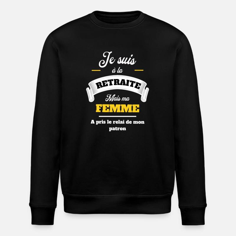 Retirement man humor - Stanley/Stella ROLLER Unisex Organic Sweatshirt - black