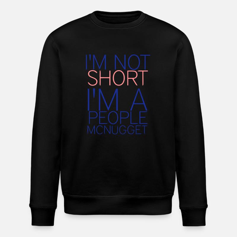 I'M NOT SMALL! - Stanley/Stella ROLLER Unisex Organic Sweatshirt - black
