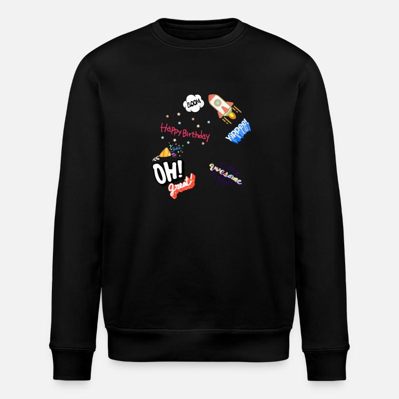 Happy birthday,comic, rocket, stars, birthday - Stanley/Stella ROLLER Unisex Organic Sweatshirt - black